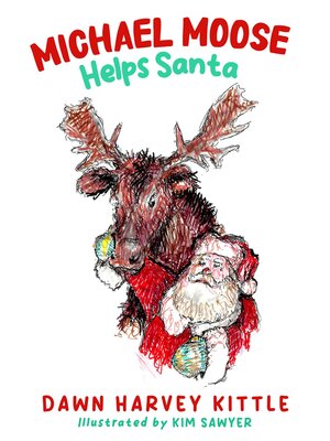 cover image of Michael Moose Helps Santa